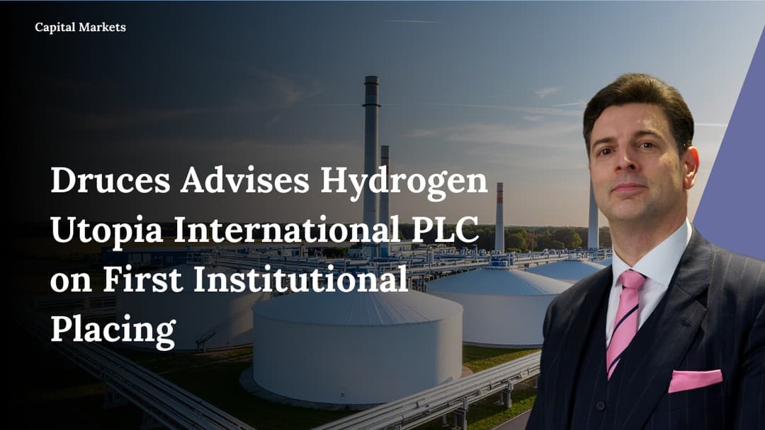 Druces advises on Hydrogen Utopia's growth